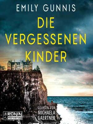 cover image of Die vergessenen Kinder (ungekürzt)
